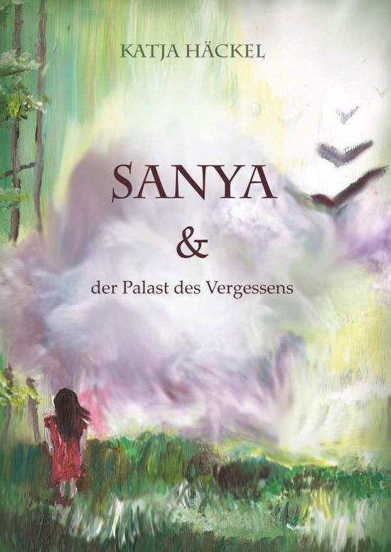 Cover for Häckel · Sanya &amp; der Palast des Vergessen (Book)