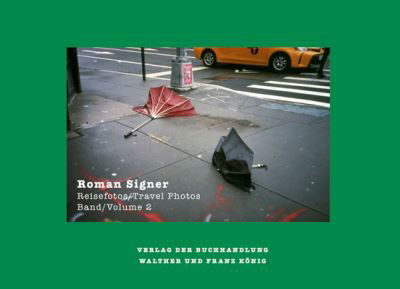 Cover for Roman Signer: Reisefotos / Travel Photos 1991- 2022 (Paperback Bog) (2023)