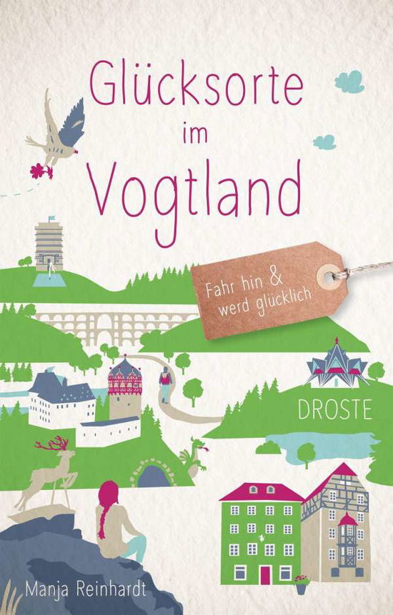 Cover for Manja Reinhardt · Glücksorte im Vogtland (Paperback Book) (2021)