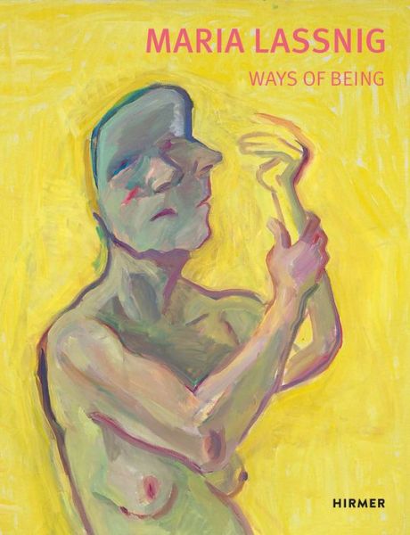 Cover for Beatrice Von Bormann · Maria Lassnig: Ways of Being (Paperback Book) (2019)