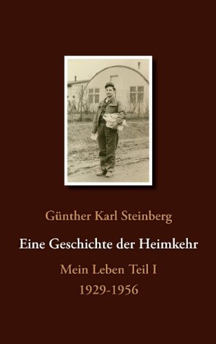 Cover for Gnther Karl Steinberg · Eine Geschichte Der Heimkehr (Paperback Book) [German edition] (2009)