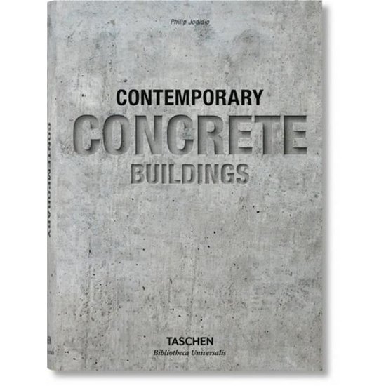 Cover for Philip Jodidio · Contemporary Concrete Buildings - Bibliotheca Universalis (Hardcover Book) [Multilingual edition] (2018)
