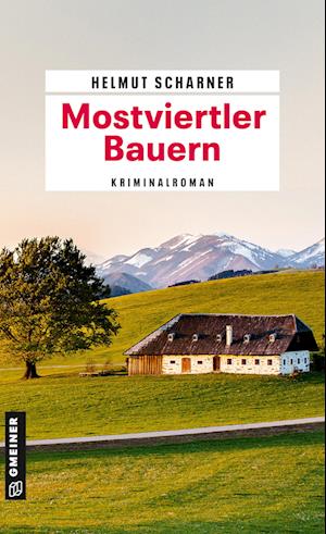 Cover for Helmut Scharner · Mostviertler Bauern (Book) (2025)