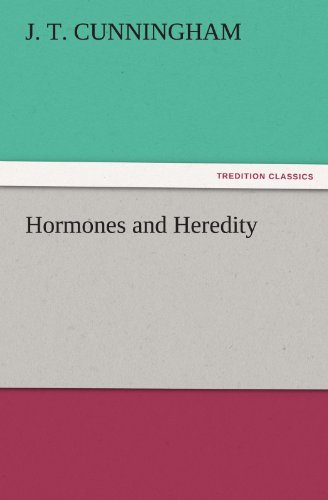 Cover for J. T. Cunningham · Hormones and Heredity (Tredition Classics) (Paperback Book) (2011)