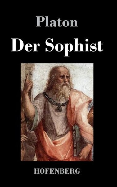 Cover for Platon · Der Sophist (Gebundenes Buch) (2016)