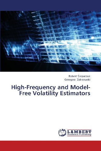 Cover for Grzegorz Zakrzewski · High-frequency and Model-free Volatility Estimators (Paperback Book) (2013)