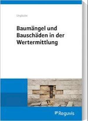 Cover for Unglaube · Baumängel und Bauschäden in de (Book)