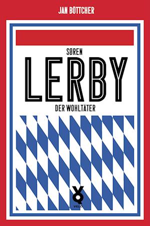 Cover for Jan Böttcher · Sören Lerby. Der Wohltäter (Book) (2024)