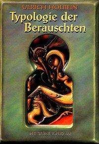 Cover for Holbein · Typologie der Berauschten (Book)