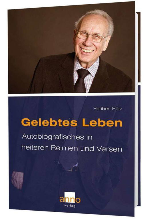 Gelebtes Leben - Hölz - Books -  - 9783939256939 - 