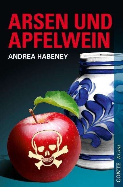 Cover for Habeney · Arsen und Apfelwein (Book)