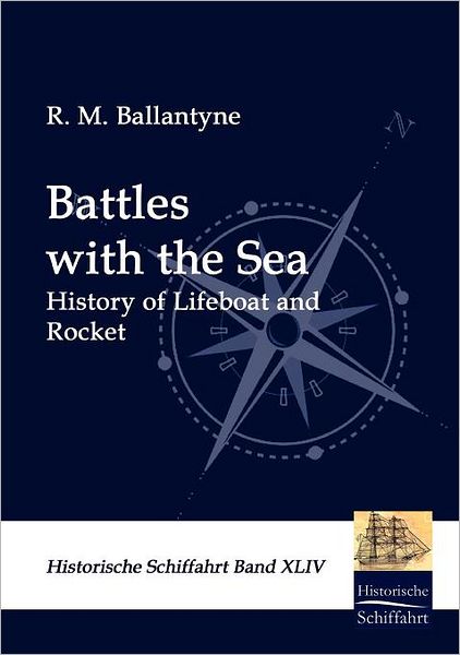 Cover for R.m. Ballantyne · Battles with the Sea (Paperback Book) (2009)