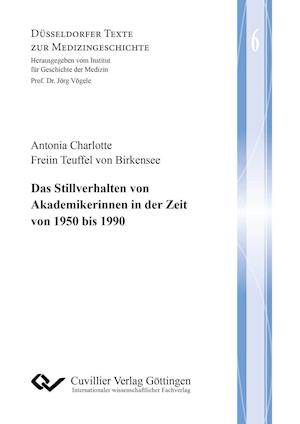 Cover for Antonia Teuffel von Birkensee · Das Stillverhalten von Akademikerinnen in der Zeit von 1950 bis 1990 (Paperback Book) (2014)