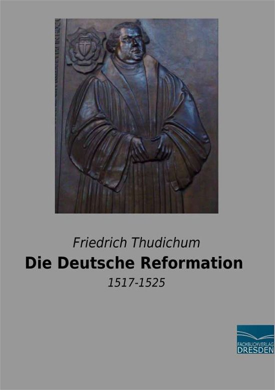 Cover for Thudichum · Die Deutsche Reformation (Book)