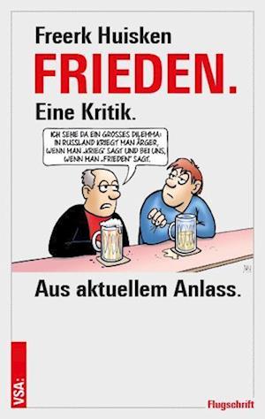 Frieden - Freerk Huisken - Books - VSA - 9783964881939 - July 26, 2023