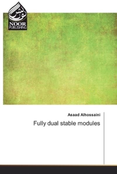 Cover for Alhossaini · Fully dual stable modules (Bok) (2019)