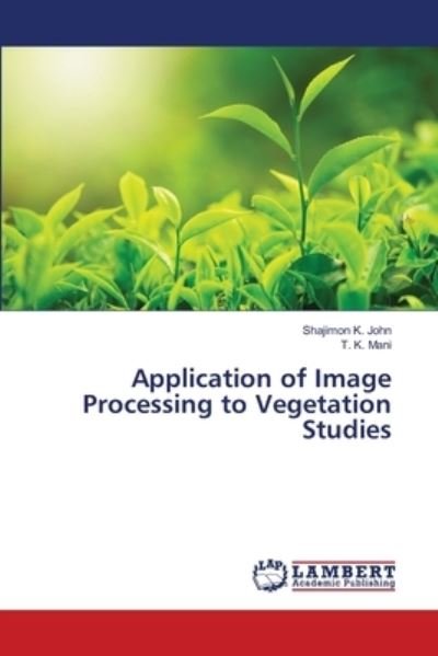 Cover for John · Application of Image Processing to (Bog) (2018)