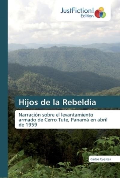 Cover for Cuestas · Hijos de la Rebeldía (Bog) (2019)