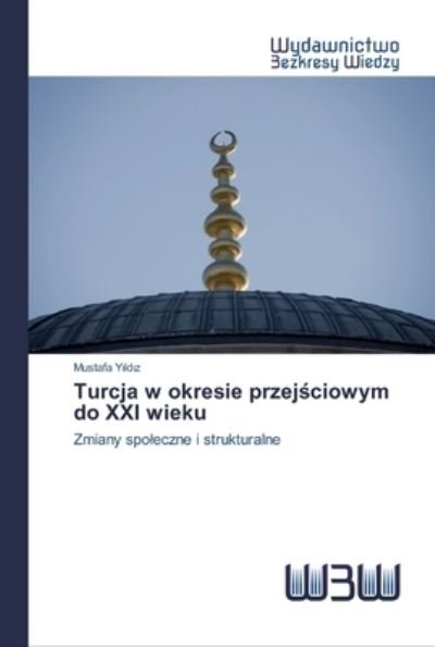 Cover for Yildiz · Turcja w okresie przejsciowym do (Bog) (2020)