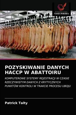 Cover for Patrick Talty · Pozyskiwanie Danych Haccp W Abattoiru (Paperback Book) (2021)