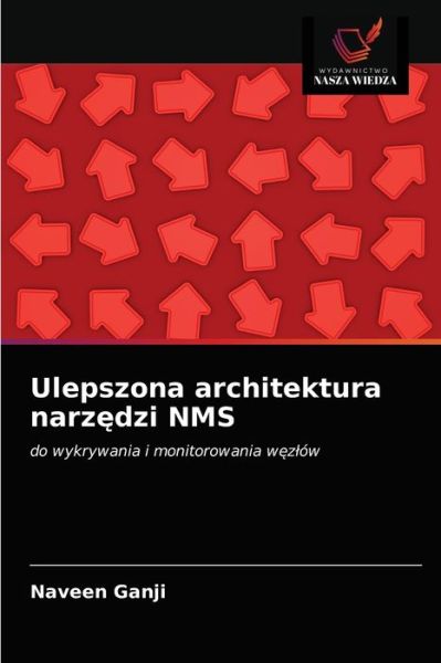 Cover for Naveen Ganji · Ulepszona architektura narz?dzi NMS (Paperback Book) (2021)