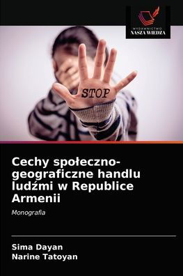 Cover for Sima Dayan · Cechy spoleczno-geograficzne handlu lud?mi w Republice Armenii (Paperback Book) (2021)