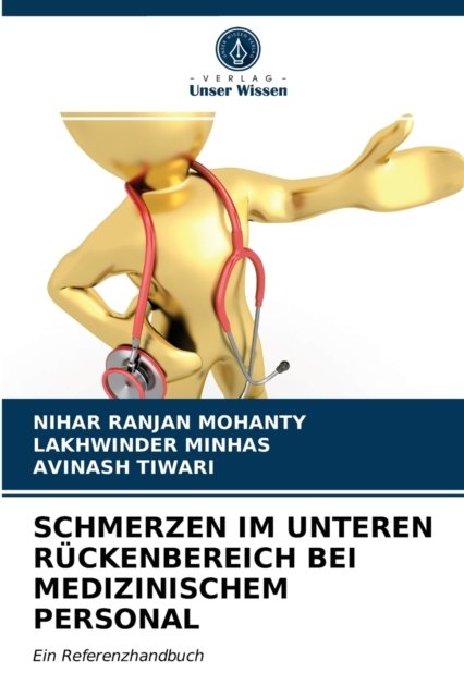 Cover for Nihar Ranjan Mohanty · Schmerzen Im Unteren Ruckenbereich Bei Medizinischem Personal (Taschenbuch) (2021)