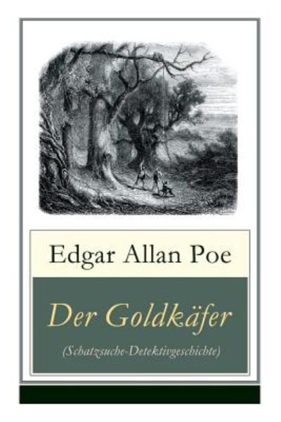 Cover for Edgar Allan Poe · Der Goldkafer (Schatzsuche-Detektivgeschichte) (Pocketbok) (2018)