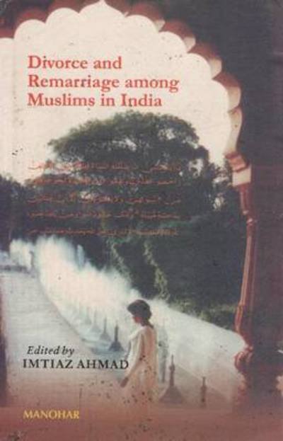 Cover for Imtiaz Ahmed · Divorce &amp; Remarriage Among Muslims in India (Hardcover bog) (2003)