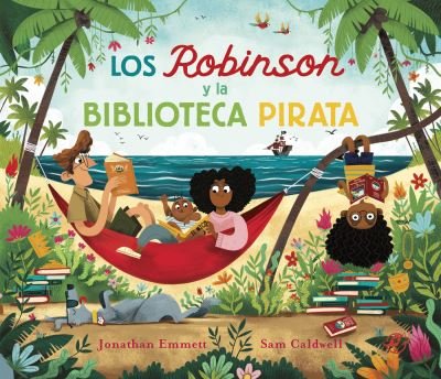 Cover for Jonathan Emmett · Los Robinson y la biblioteca pirata (Innbunden bok) (2023)