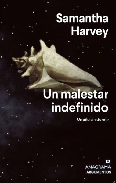 Cover for Samantha Harvey · Un malestar indefinido (Book) (2022)