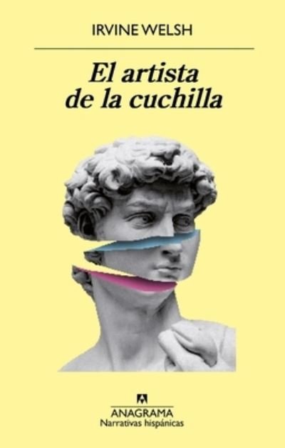 Cover for Irvine Welsh · El Artista de la Cuchilla (Taschenbuch) (2021)
