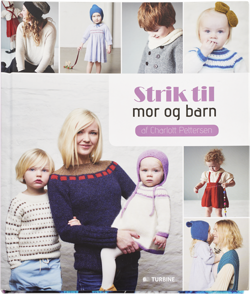 Cover for Charlott Pettersen · Strik til mor og barn (Hæftet bog) [1. udgave] (2017)