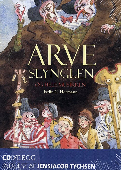 Cover for Iselin C. Hermann · Lydbog, Arveslynglen - og hele musikken (CD) [1. utgave] (2009)