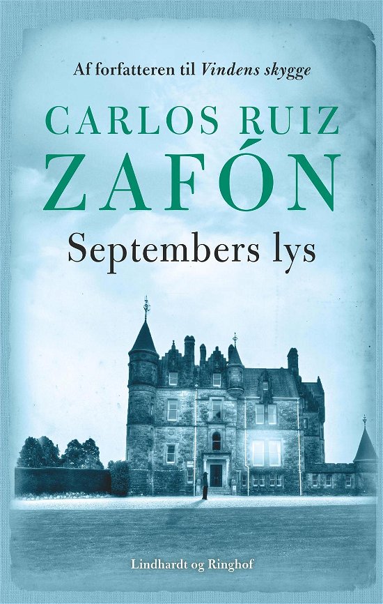 Cover for Carlos Ruiz Zafón · Tågetrilogien: Septembers lys (Innbunden bok) [1. utgave] (2017)