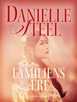 Cover for Danielle Steel · Familiens ære (Sewn Spine Book) [1.º edición] (2019)