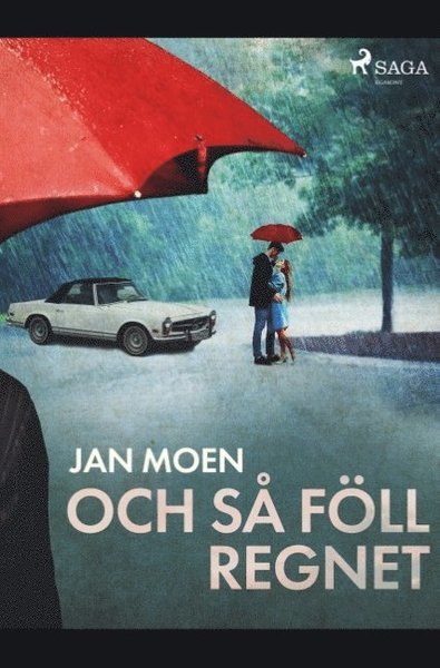 Cover for Jan Moen · Och så föll regnet (Bok) (2019)