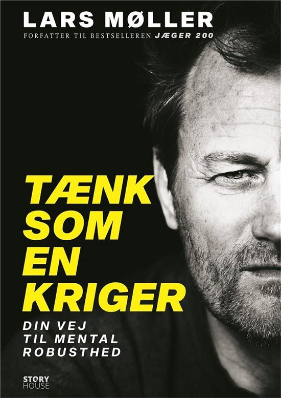 Cover for Lars Møller · Tænk som en kriger (Sewn Spine Book) [2nd edition] (2022)