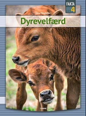 Cover for Lene Vendelbo · Fakta 4: Dyrevelfærd (Hardcover Book) [1.º edición] (2024)