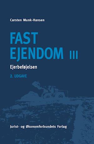 Cover for Carsten Munk-Hansen · Fast Ejendom III (Hardcover Book) [2. wydanie] (2018)