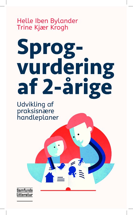 Cover for Trine Kjær Krogh Helle Iben Bylander · Sprogvurdering af 2-årige (Pocketbok) [1. utgave] (2017)