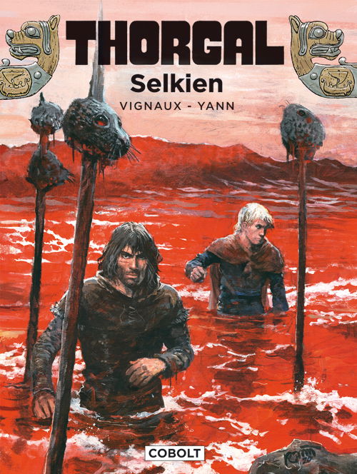 Cover for Yann · Thorgal: Thorgal 38: Selkien (Bound Book) [1er édition] (2021)