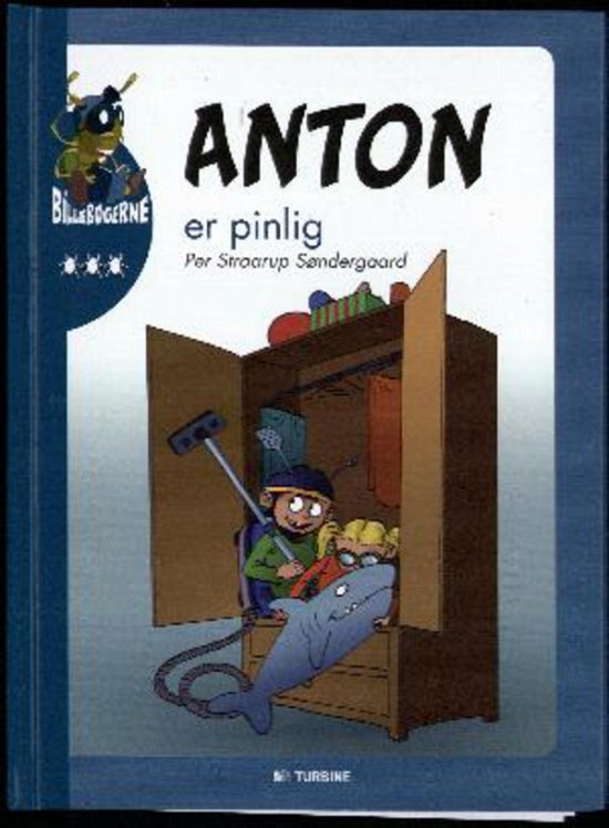 Cover for Per Straarup Søndergaard · Billebøgerne: Anton er pinlig (Innbunden bok) [1. utgave] [Indbundet] (2013)