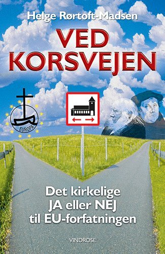 Cover for Helge Rørtoft-Madsen · Ved korsvejen (Book) [1st edition] (2005)