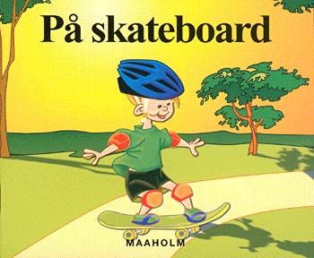 Cover for John Carr · Palet-bøgerne, 11: På skateboard (Sewn Spine Book) [1st edition] (2003)
