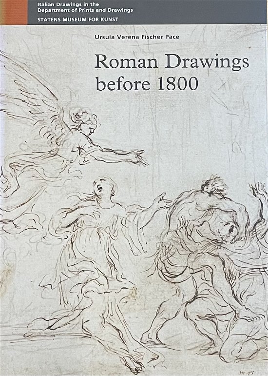 Roman Drawings before 1800 - Chris Fischer - Bøger - SMK Forlag - 9788790096939 - 5. maj 2022