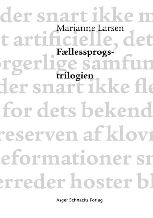 Cover for Marianne Larsen · Fællessprogstrilogien (Hæftet bog) [1. udgave] (2016)