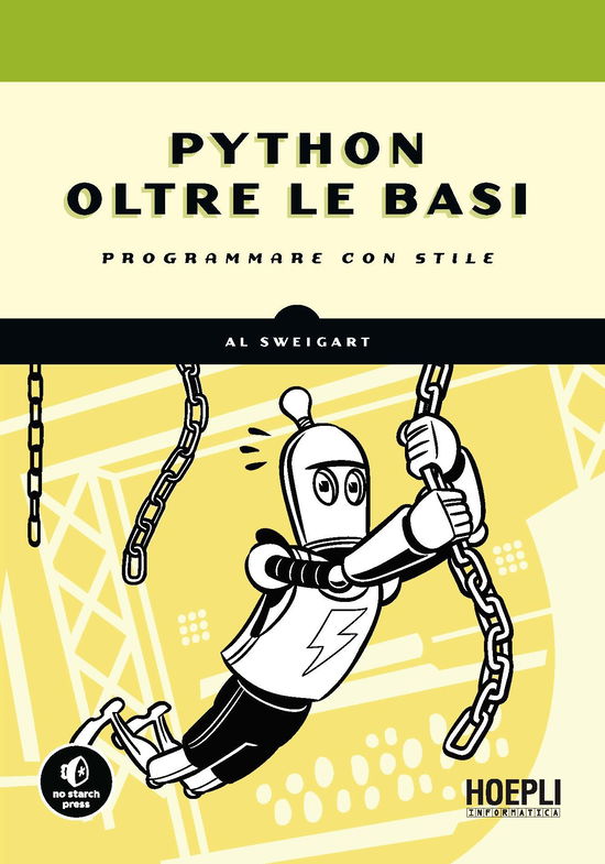 Cover for Al Sweigart · Python Oltre Le Basi. Programmare Con Stile (Book)