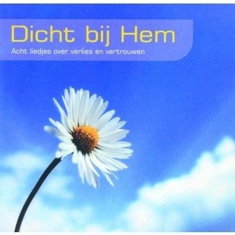 Cover for Dicht Bij Hem (CD) (2012)