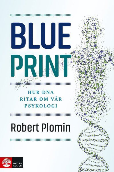 Cover for Robert Plomin · Blueprint : hur DNA ritar om vår psykologi (Bound Book) (2020)